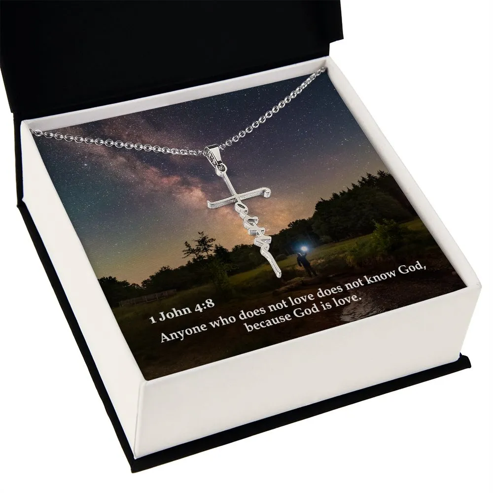Anyone Who Does Not Love Does Not Know God, Because God Is Love - Faith Cross Necklace with Message Card - Gift for Her - Gift for Him