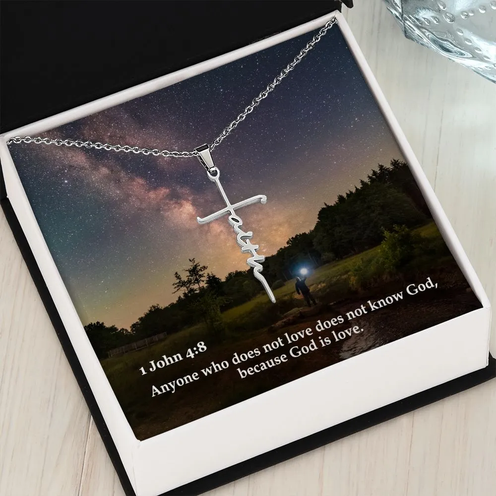 Anyone Who Does Not Love Does Not Know God, Because God Is Love - Faith Cross Necklace with Message Card - Gift for Her - Gift for Him