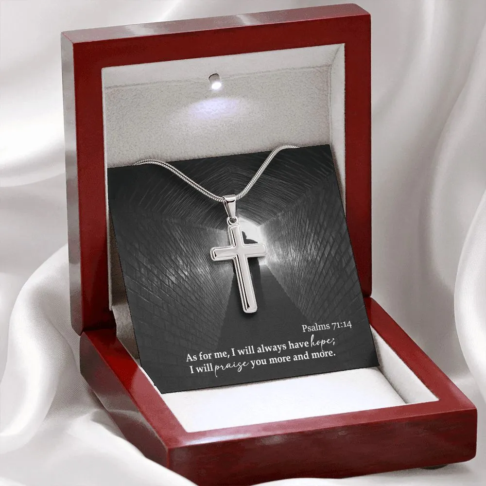 As For Me, I Will Always Have Hope - Stainless Cross Necklace with Message Card - Gift for Him