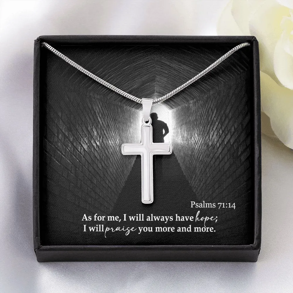 As For Me, I Will Always Have Hope - Stainless Cross Necklace with Message Card - Gift for Him