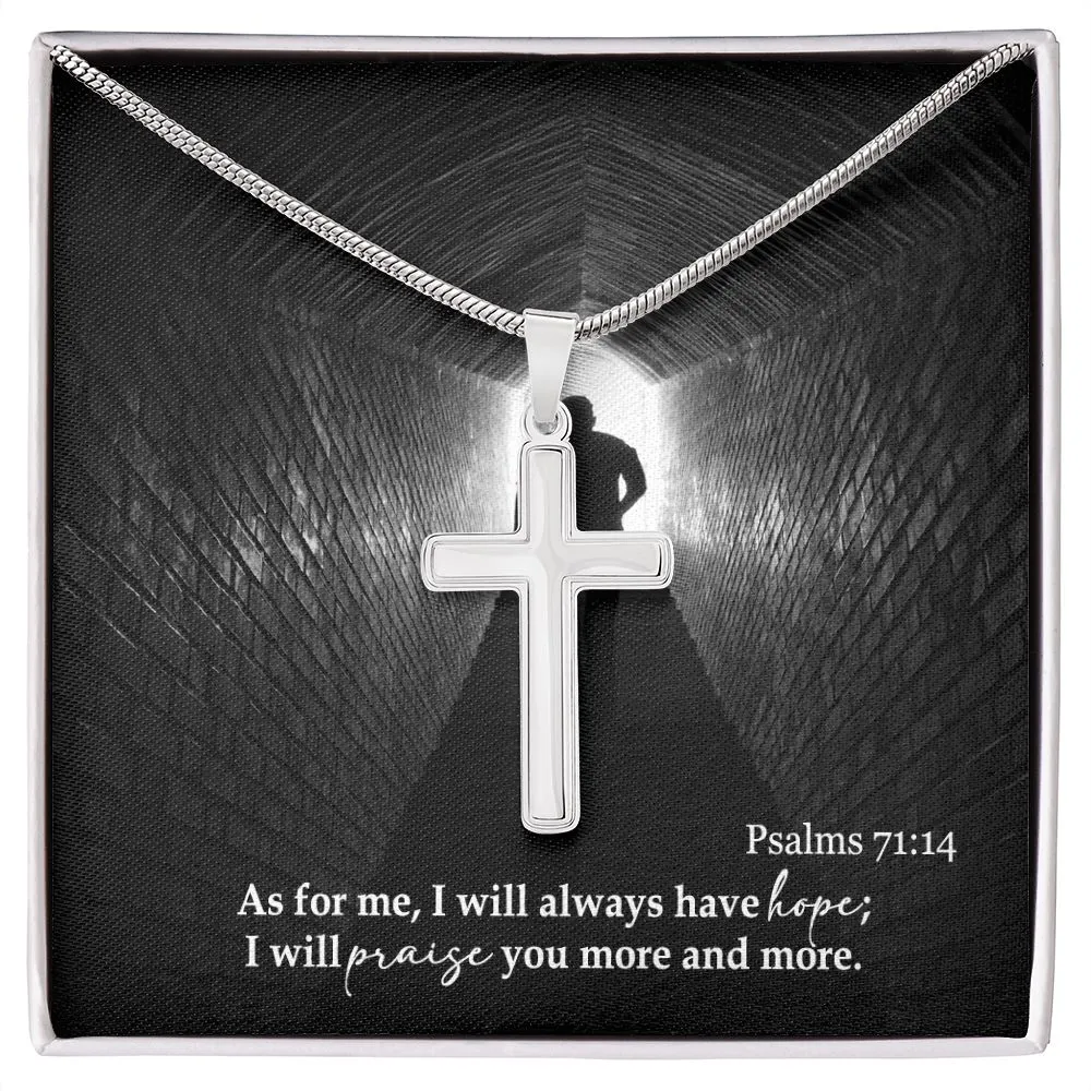 As For Me, I Will Always Have Hope - Stainless Cross Necklace with Message Card - Gift for Him
