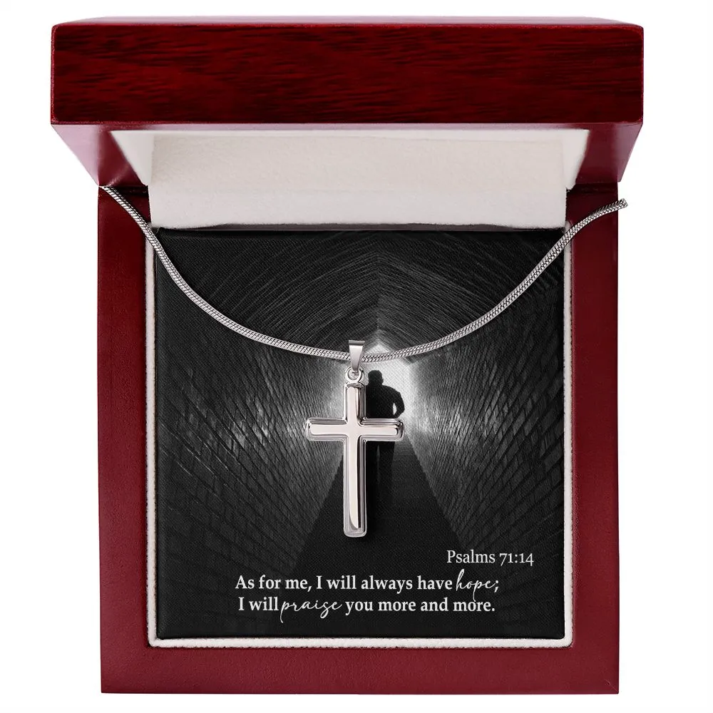 As For Me, I Will Always Have Hope - Stainless Cross Necklace with Message Card - Gift for Him