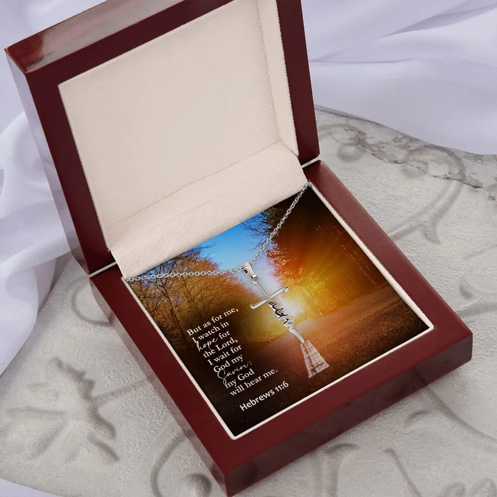 But As For Me, I Watch In Hope For The Lord, I Wait For God My Savior; My God Will Hear Me - Faith Cross Necklace with Message Card - Gift for Her - Gift for Him