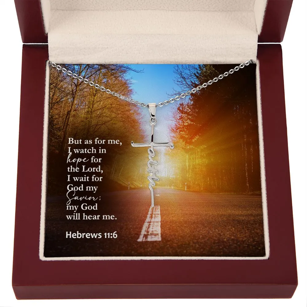 But As For Me, I Watch In Hope For The Lord, I Wait For God My Savior; My God Will Hear Me - Faith Cross Necklace with Message Card - Gift for Her - Gift for Him