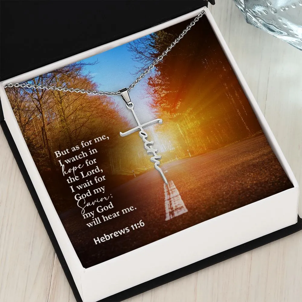 But As For Me, I Watch In Hope For The Lord, I Wait For God My Savior; My God Will Hear Me - Faith Cross Necklace with Message Card - Gift for Her - Gift for Him