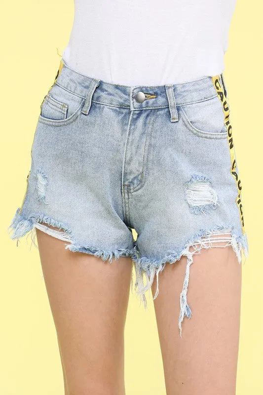 Caution Now Denim Shorts
